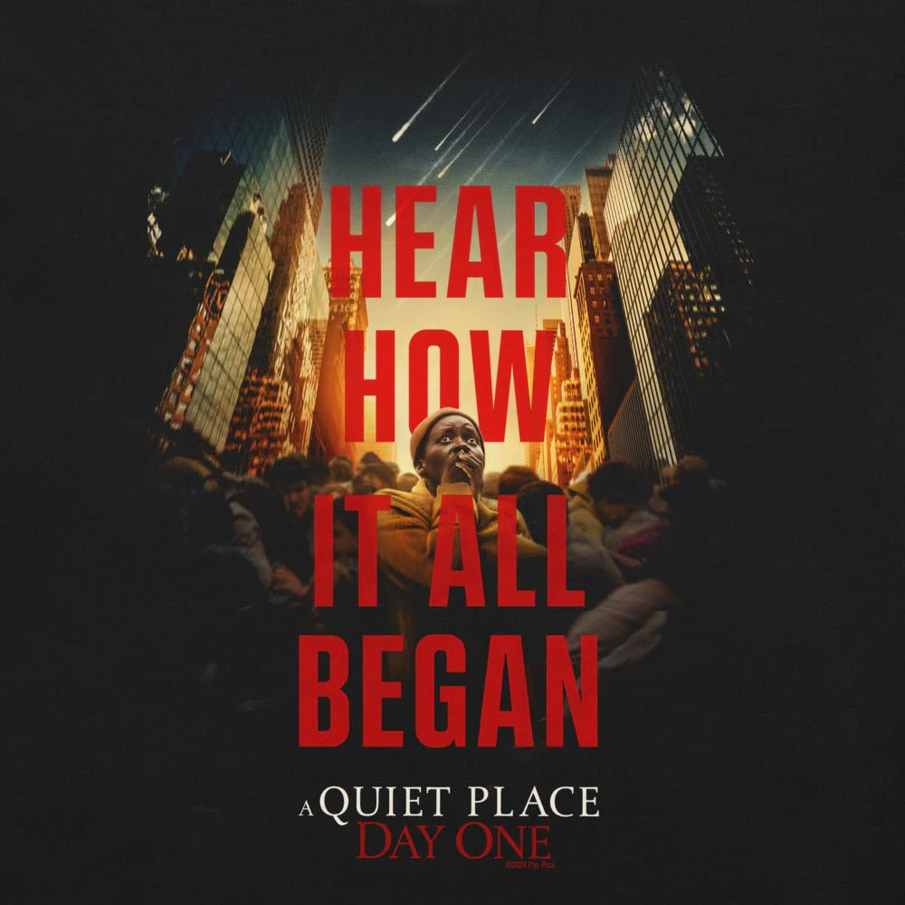 A Quiet Place: Day One Hear How It All Began Poster Unisex T-Shirt - Image 3