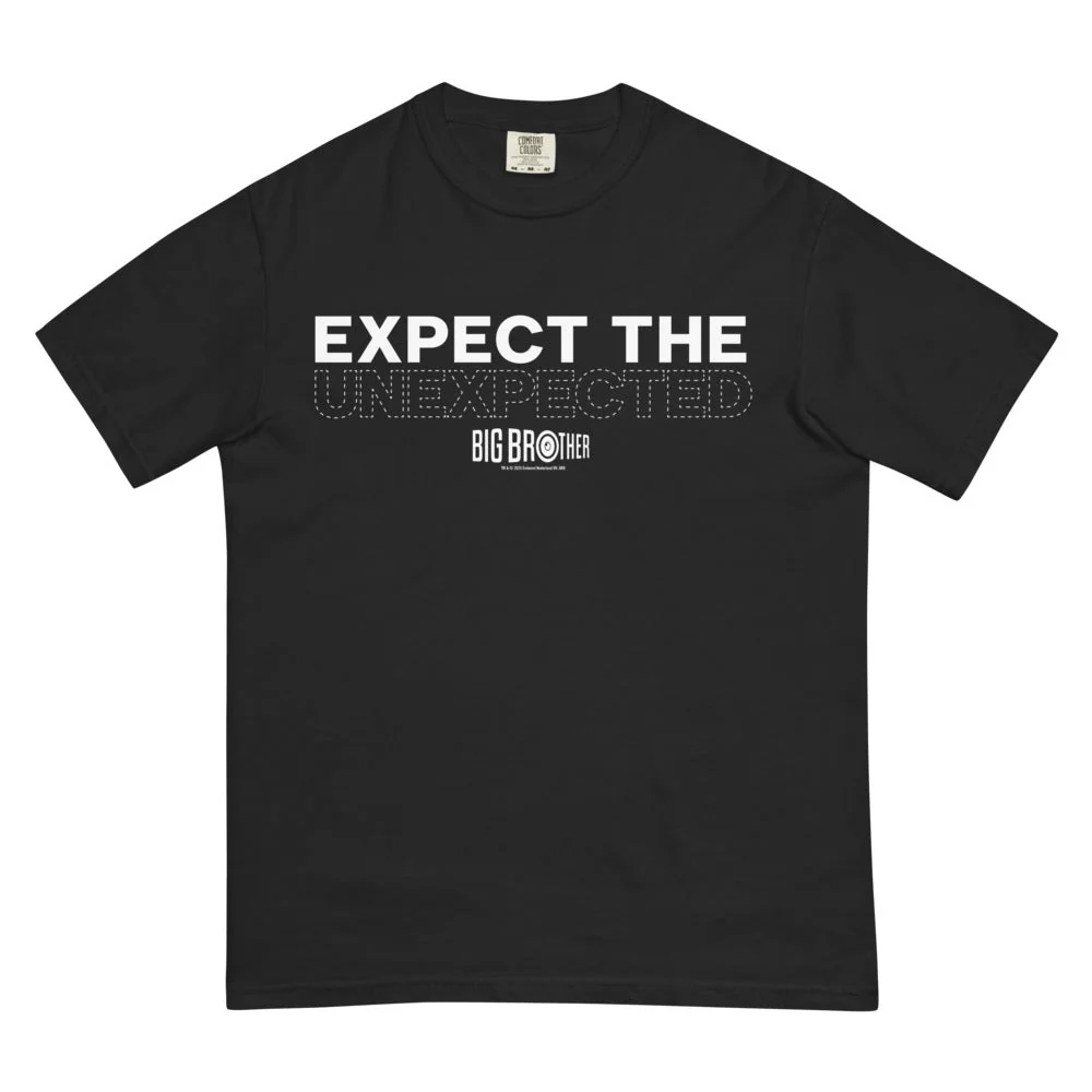 Big Brother Expect The Unexpected Comfort Colors Unisex T-Shirt