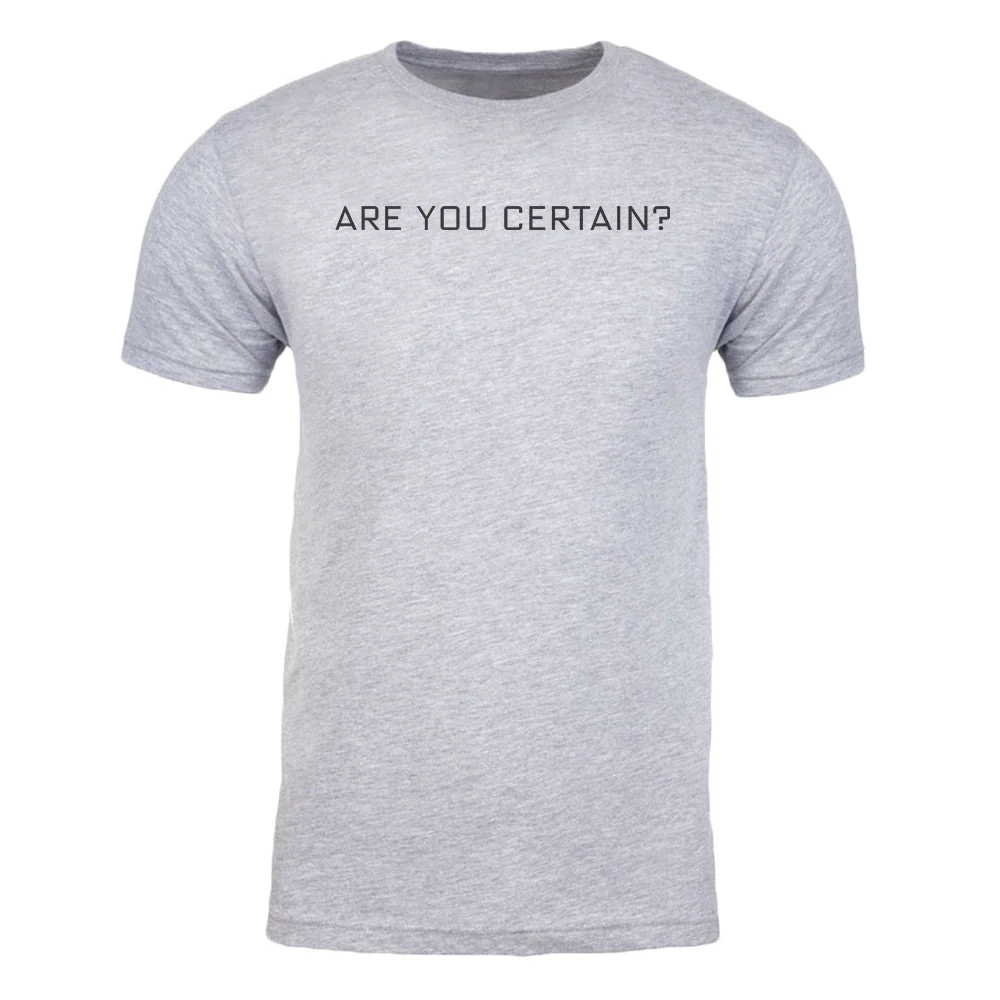 Billions Are You Certain? Adult Short Sleeve T-Shirt - Image 3