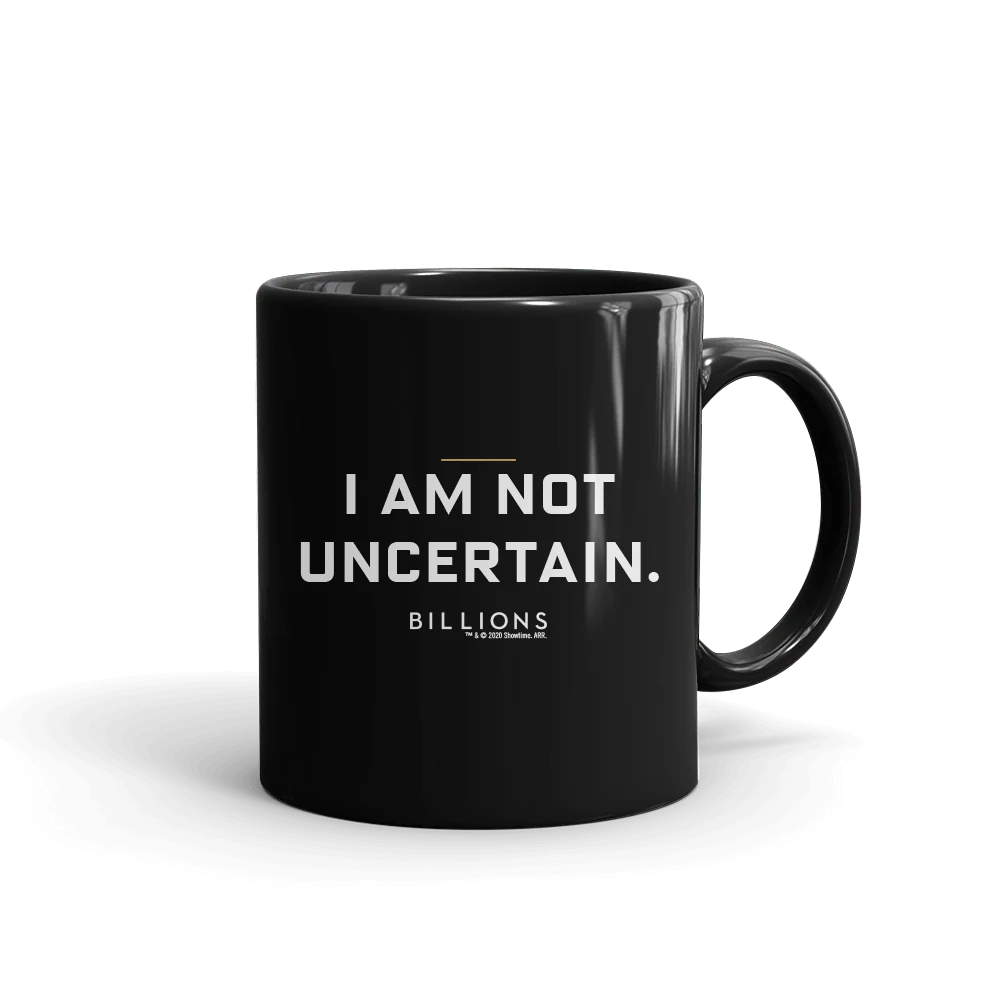 Billions Are You Certain? Black Mug