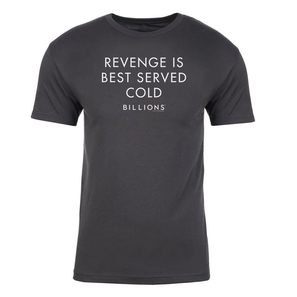 Billions Revenge Is Best Served Cold Adult Short Sleeve T-Shirt - Image 2