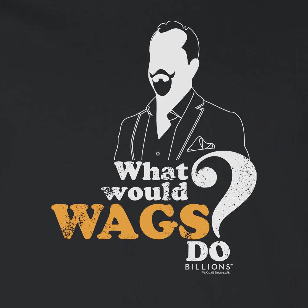 Billions What Would Wags Do? Adult Long Sleeve T-Shirt - Image 2