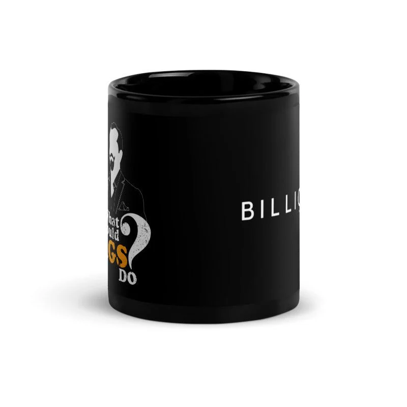 Billions What Would Wags Do? Black Mug - Image 2