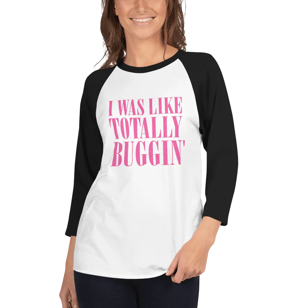 Clueless Totally Buggin' Unisex 3/4 Sleeve Raglan Shirt - Image 3