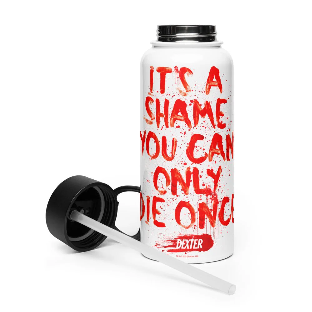 Dexter It's A Shame You Can Only Die Once Stainless Steel Water Bottle with a Straw Lid - Image 2