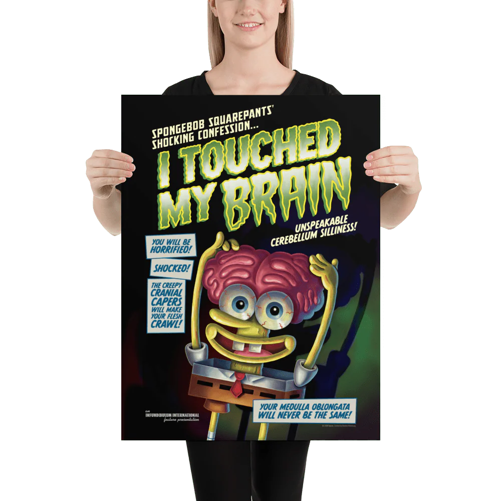 SpongeBob SquarePants I Touched My Brain Premium Satin Poster - Image 2