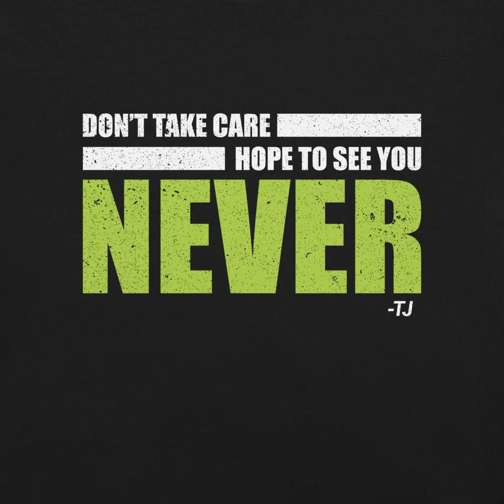 The Challenge Don't Take Care Unisex T-Shirt - Image 2