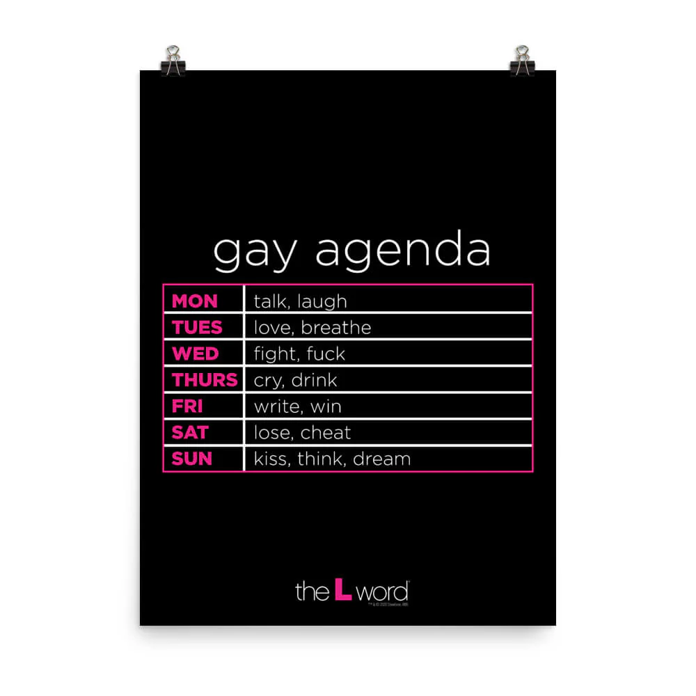 The L Word Gay Agenda Premium Satin Poster