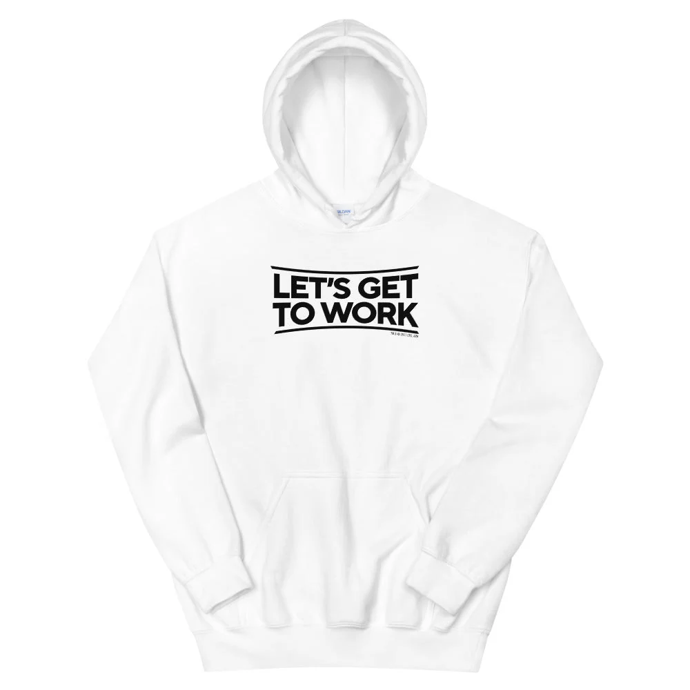 Tough As Nails Let's Get to Work Adult Fleece Hooded Sweatshirt - Image 3