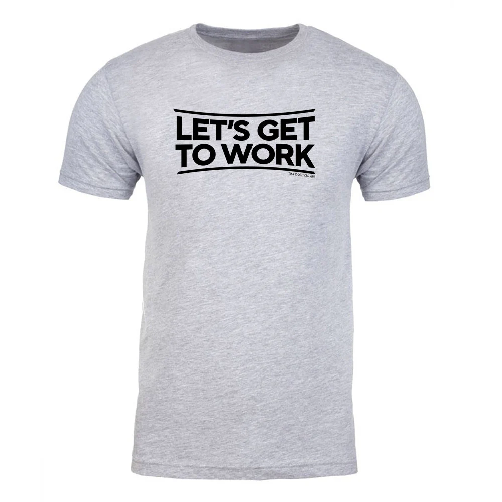 Tough As Nails Let's Get to Work Adult Short Sleeve T-Shirt - Image 2
