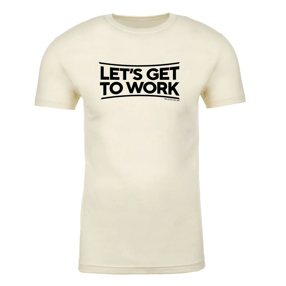 Tough As Nails Let's Get to Work Adult Short Sleeve T-Shirt - Image 5