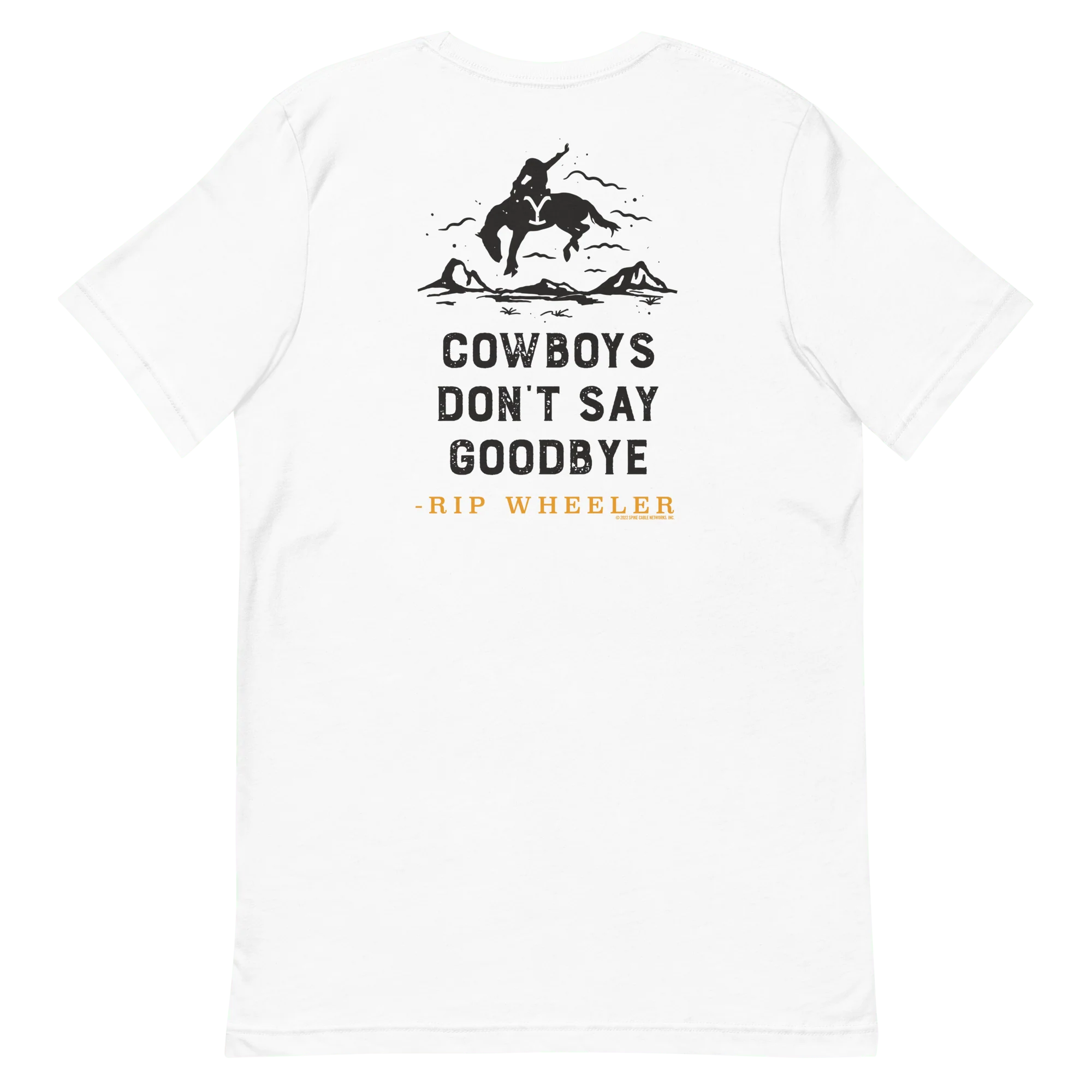 Yellowstone Cowboys Don't Say Goodbye Adult Short Sleeve T-Shirt - Image 12