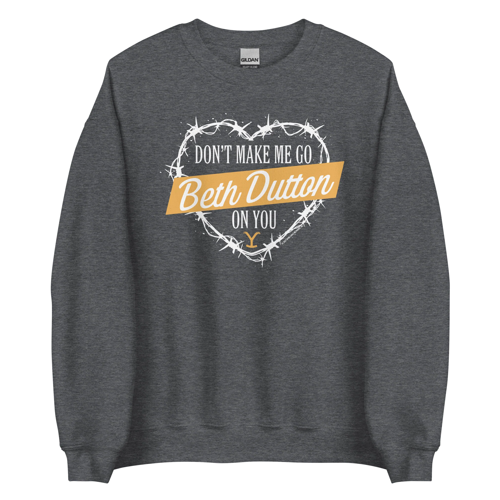 Yellowstone Don't Make Me Go Beth Dutton On You Heart Fleece Crewneck Sweatshirt - Image 6