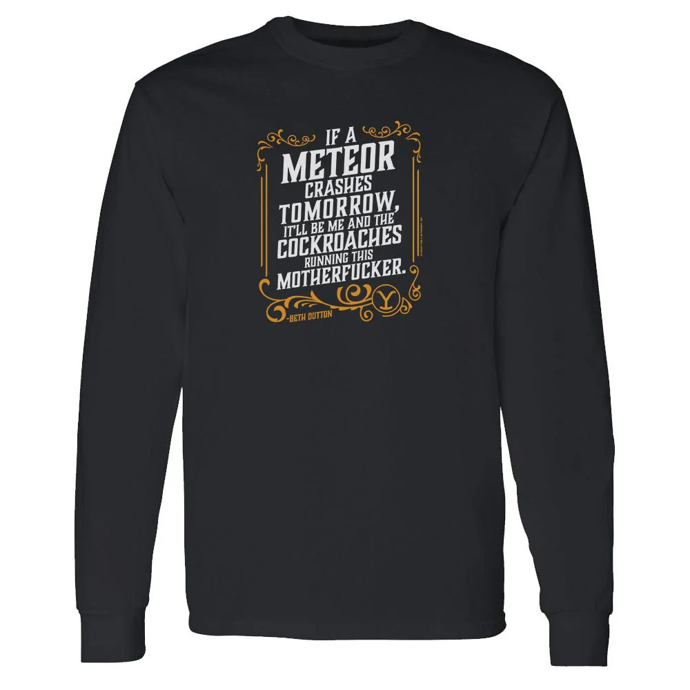 Yellowstone If A Meteor Crashes Tomorrow Adult Long Sleeve T-Shirt - Image 3