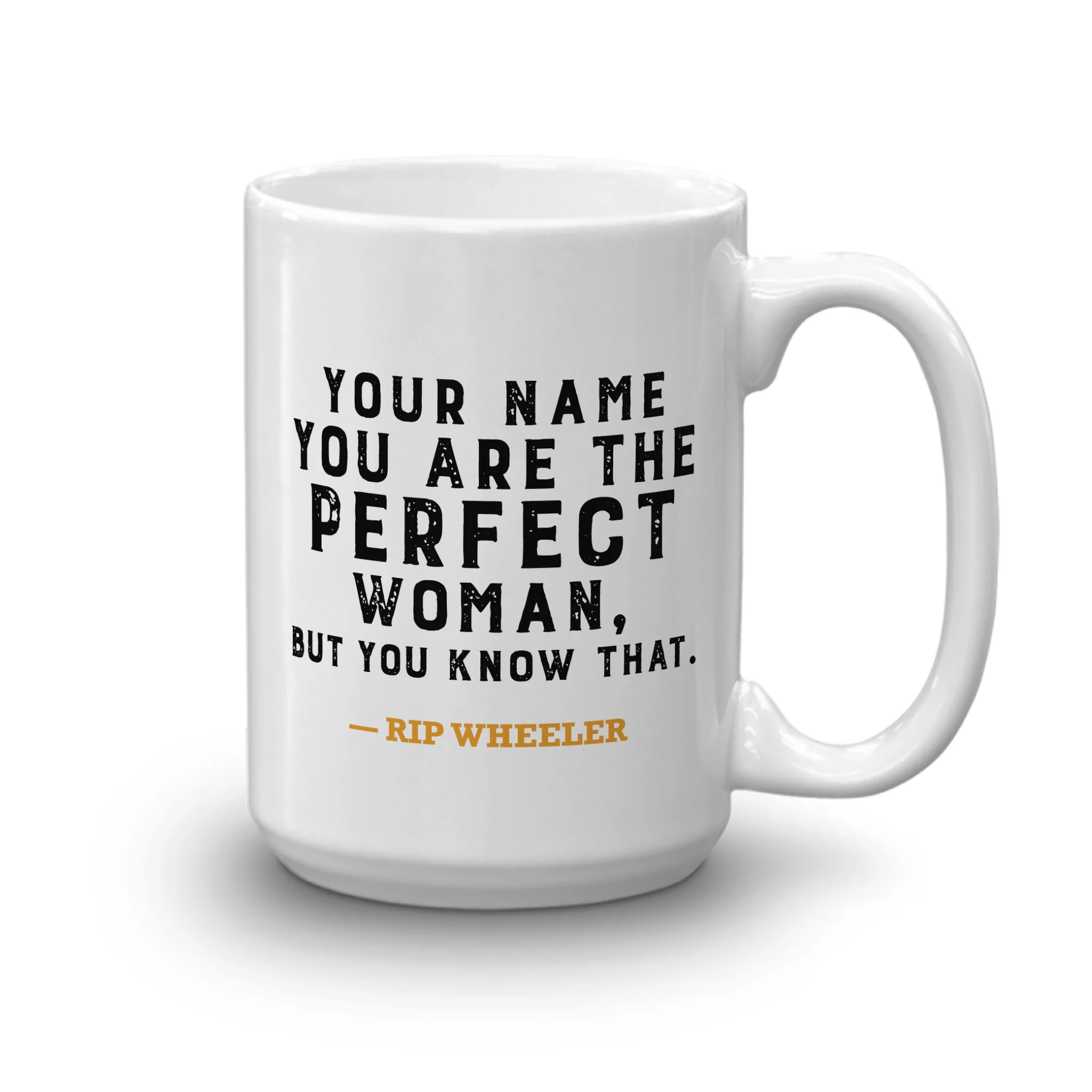 Yellowstone Perfect Woman Personalized White Mug - Image 4